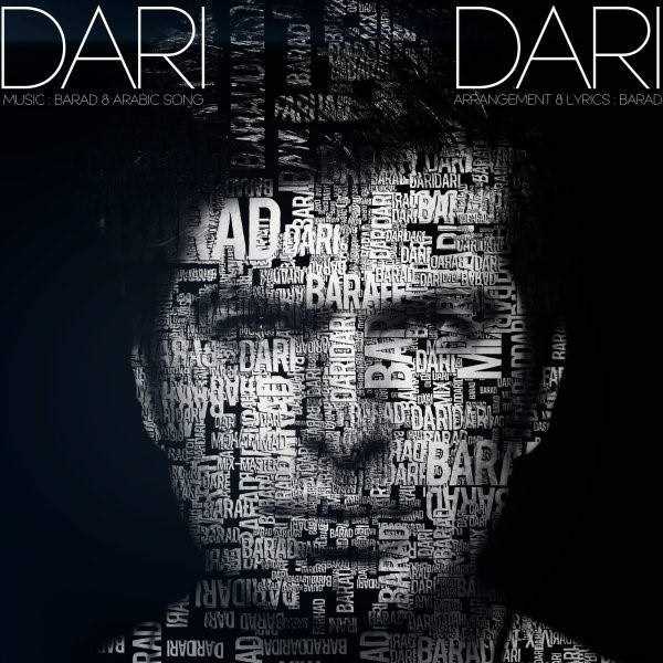  دانلود آهنگ جدید باراد - داری داری | Download New Music By Barad - Dari Dari