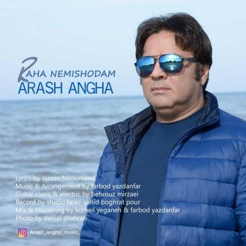  دانلود آهنگ جدید آرش عنقا - رها نمی شدم | Download New Music By Arash Angha - Raha Nemishodam