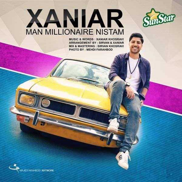  دانلود آهنگ جدید Xaniar Khosravi - Man Millionaire Nistam | Download New Music By Xaniar Khosravi - Man Millionaire Nistam