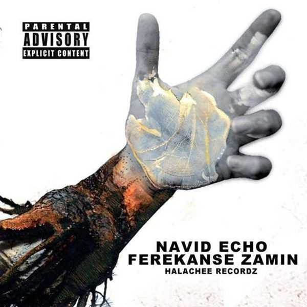  دانلود آهنگ جدید Navid Echo - Ferekanse Zamin | Download New Music By Navid Echo - Ferekanse Zamin
