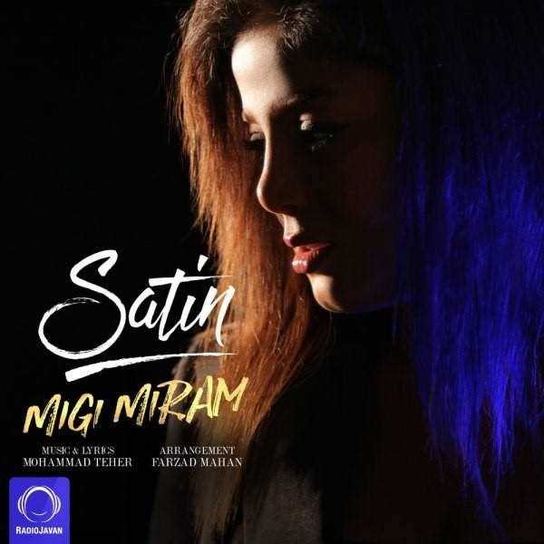  دانلود آهنگ جدید ستین - میگی میرم | Download New Music By Satin - Migi Miram