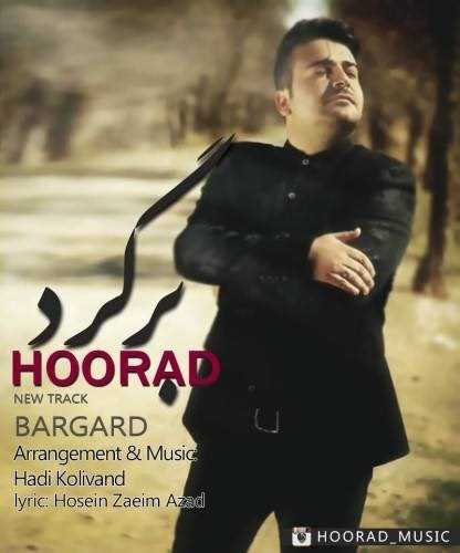 دانلود آهنگ جدید هورد - برگرد | Download New Music By Hoorad - Bargard