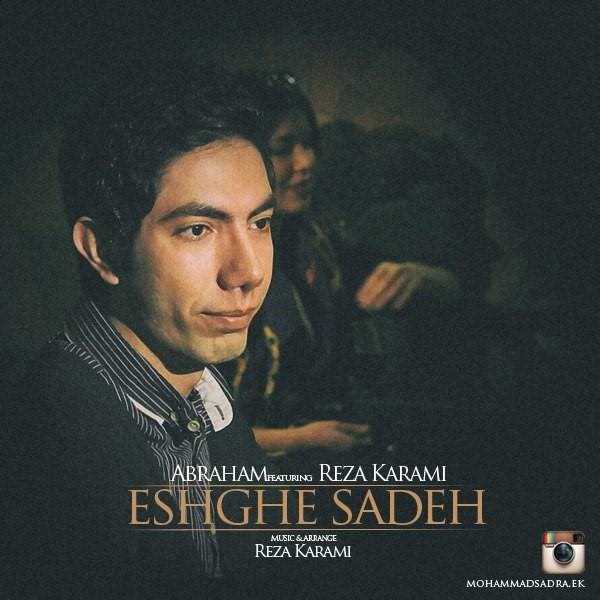  دانلود آهنگ جدید رضا کرمی - عشق سده (فت آبراهام) | Download New Music By Reza Karami - Eshghe Sadeh (Ft Abraham)
