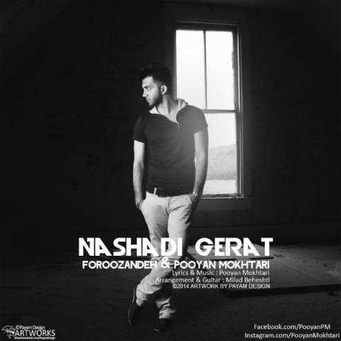  دانلود آهنگ جدید پویان مختاری - ناشادی گرات | Download New Music By Pooyan Mokhtari - Nashadi Gerat
