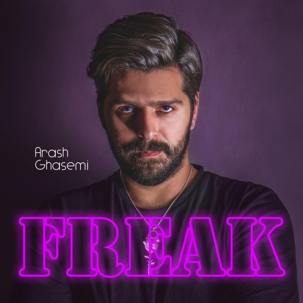  دانلود آهنگ جدید آرش قاسمی - Freak | Download New Music By Arash Ghasemi - Freak