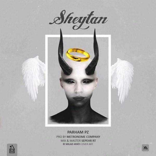  دانلود آهنگ جدید پرهام پز - شیطان | Download New Music By Parham PZ - Sheytan