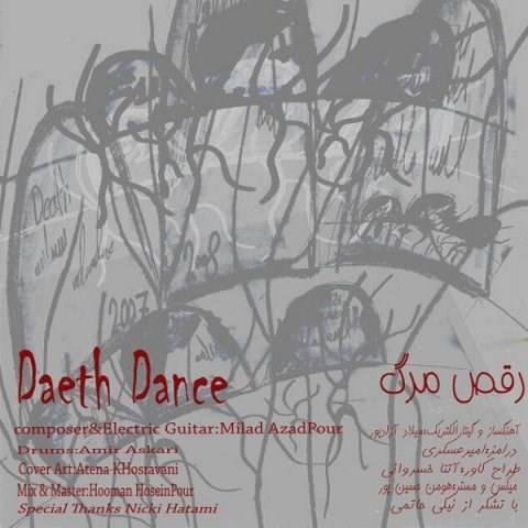  دانلود آهنگ جدید میلاد آزاد پور - رقص مرگ | Download New Music By Milad Azadpour - Daeth Dance