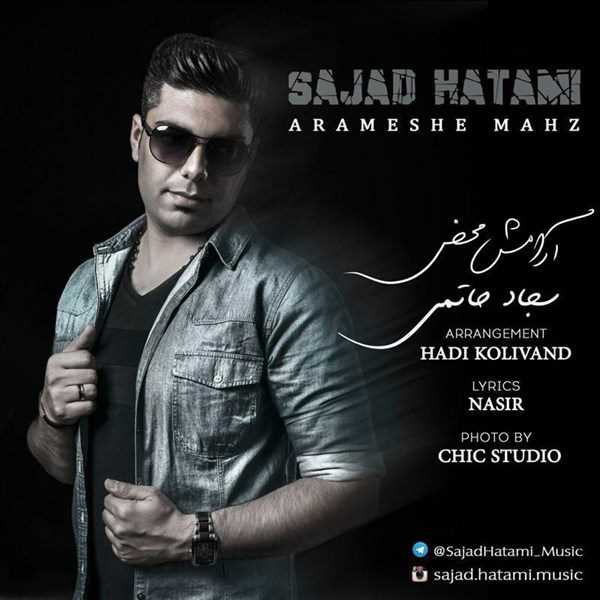  دانلود آهنگ جدید سجاد حاتمی - آرامش مهز | Download New Music By Sajad Hatami - Aramesh Mahz