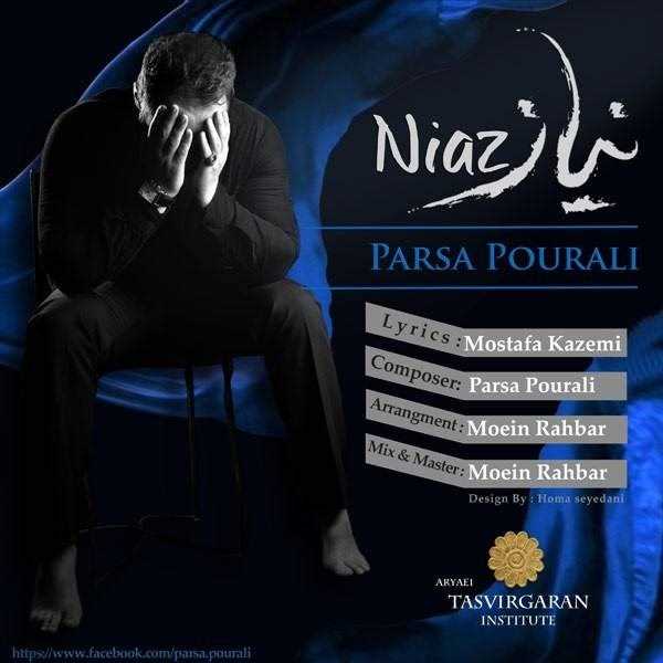  دانلود آهنگ جدید پارسا پورعلی - نیاز | Download New Music By Parsa Pourali - Niaz