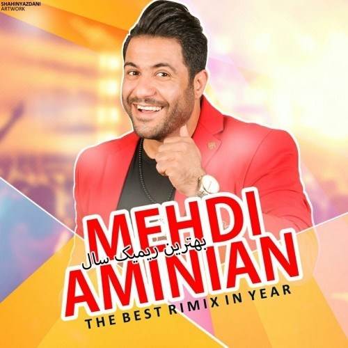  دانلود آهنگ جدید مهدی امینیان - ریمیکس سال | Download New Music By Mehdi Aminian - Remix Sal