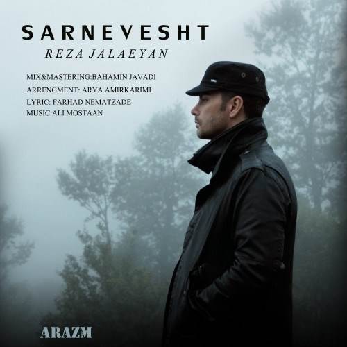  دانلود آهنگ جدید رضا جلائیان - سرنوشت | Download New Music By Reza Jalaeyan - Sarnevesht