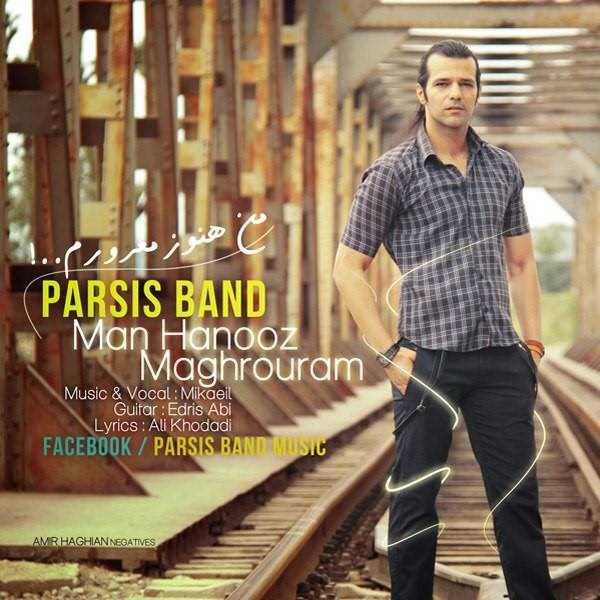  دانلود آهنگ جدید Parsis Band - Man Hanooz Maghrouram | Download New Music By Parsis Band - Man Hanooz Maghrouram