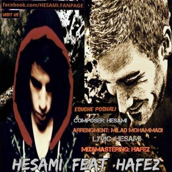  دانلود آهنگ جدید Hafez - Eshghe Poshali (Ft Hesami) | Download New Music By Hafez - Eshghe Poshali (Ft Hesami)