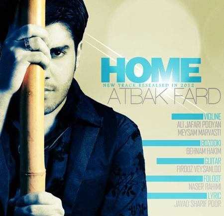  دانلود آهنگ جدید اطباق فرد - خونه | Download New Music By Atbak Fard - Khoneh