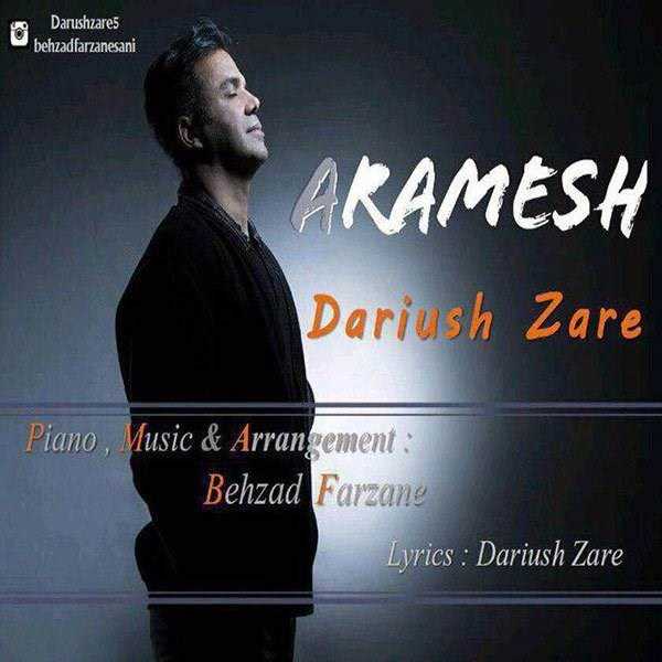  دانلود آهنگ جدید داریوش زارع - آرامش | Download New Music By Dariush Zare - Aramesh