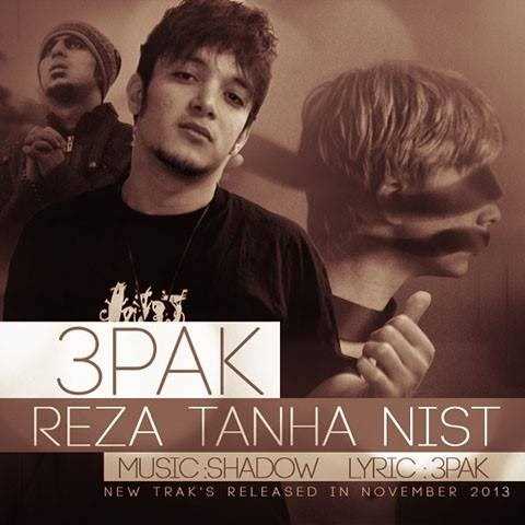 دانلود آهنگ جدید ۳پاک - رضا تنها نیست | Download New Music By 3Pak - Reza Tanha Nist