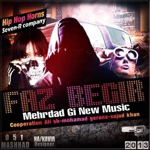  دانلود آهنگ جدید مهرداد گ ی - فاز بگیر | Download New Music By Mehrdad G I - Faz Begir