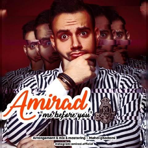  دانلود آهنگ جدید امیراد - Me Befor You | Download New Music By Amirad - Me Befor You