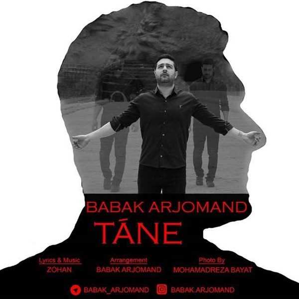  دانلود آهنگ جدید بابک ارجمند - طعنه | Download New Music By Babak Arjomand - Tane