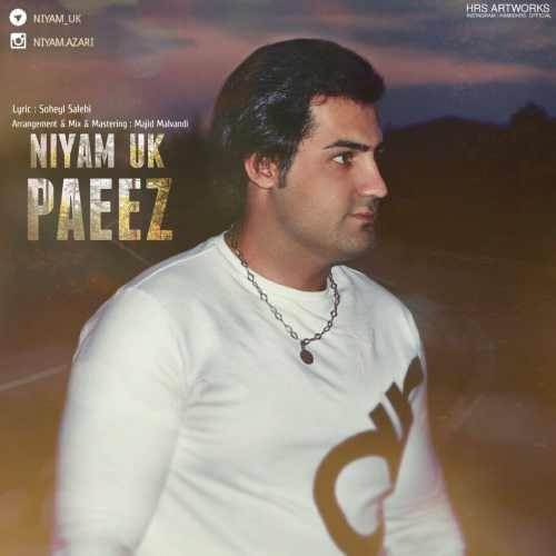  دانلود آهنگ جدید نیام یوکی - پاییز | Download New Music By Niyam Uk - Paeez