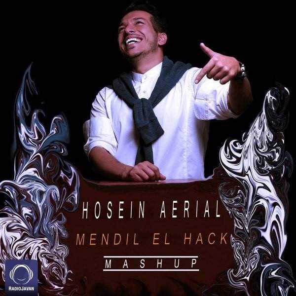  دانلود آهنگ جدید حسین آاریال - مندل ال هک (مشوپ) | Download New Music By Hosein Aerial - Mendil El Hack (Mashup)