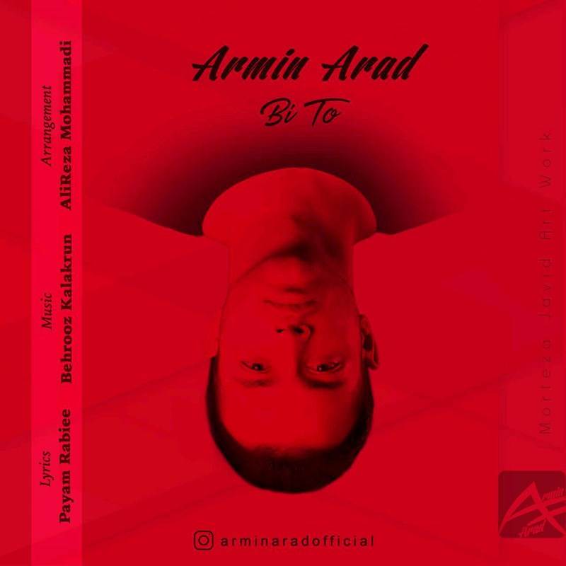  دانلود آهنگ جدید آرمین آراد - بی تو | Download New Music By Armin Arad - Bi To