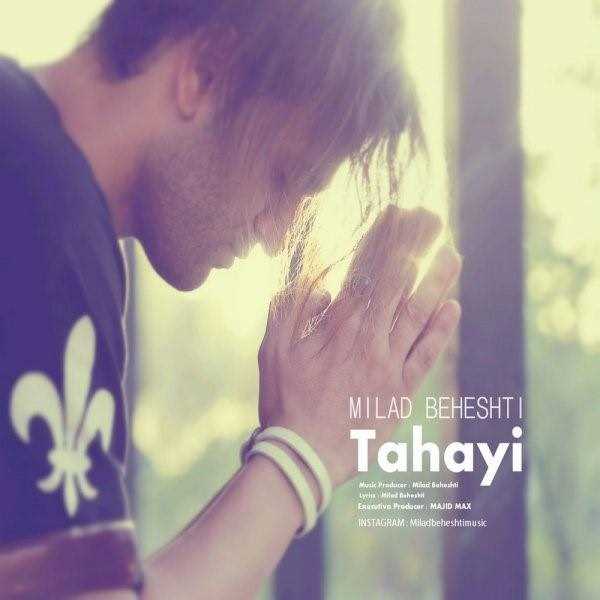  دانلود آهنگ جدید Milad Beheshti - Tanhayi | Download New Music By Milad Beheshti - Tanhayi