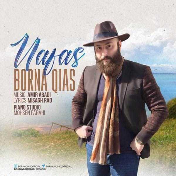  دانلود آهنگ جدید برنا غیاث - نفس | Download New Music By Borna Qias - Nafas