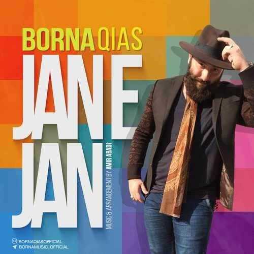  دانلود آهنگ جدید برنا غیاث - جان جان | Download New Music By Borna Qias - Jane Jan