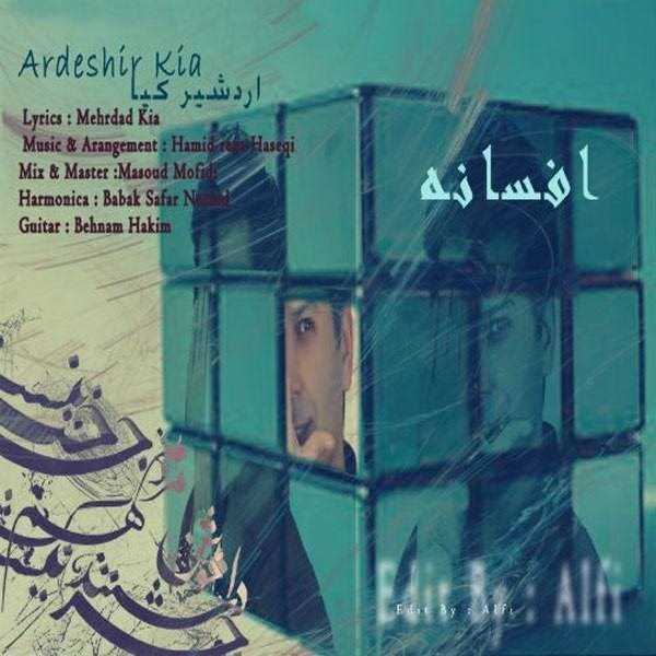  دانلود آهنگ جدید Ardeshir Kia - Afsane | Download New Music By Ardeshir Kia - Afsane