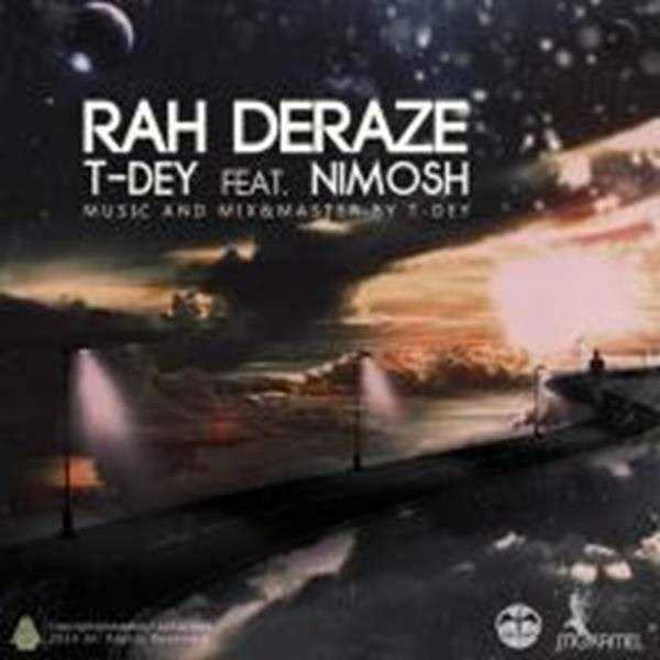  دانلود آهنگ جدید تی دی - راه درازه با حضور نیموش | Download New Music By T-Dey - Rah Deraze ft. Nimosh