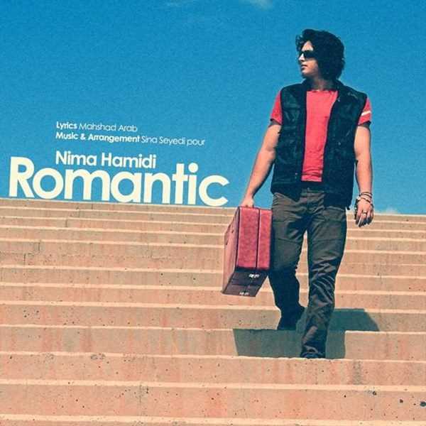  دانلود آهنگ جدید Nima Hamidi - Romantic | Download New Music By Nima Hamidi - Romantic