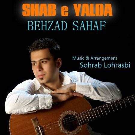  دانلود آهنگ جدید بهزاد صحاف - شبه یلدا | Download New Music By Behzad Sahaf - Shabe Yalda