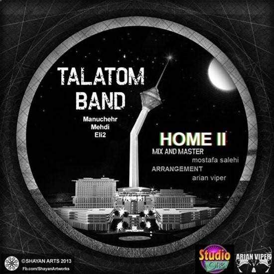  دانلود آهنگ جدید تلاتم بند - خونه ۲ | Download New Music By Talatom Band - Khone 2