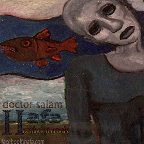  دانلود آهنگ جدید Hafa - Doctor Salam | Download New Music By Hafa - Doctor Salam