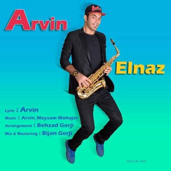  دانلود آهنگ جدید Arvin - Elnaz | Download New Music By Arvin - Elnaz