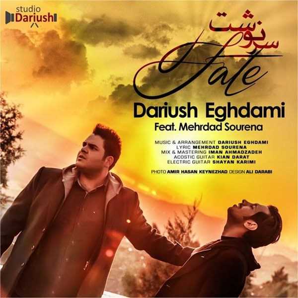  دانلود آهنگ جدید داریوش اقدامی - سرنوشت (فت مهرداد سورنا) | Download New Music By Dariush Eghdami - Sarnevesht (Ft Mehrdad Sourena)