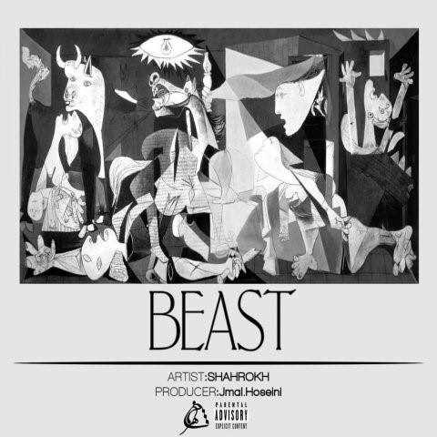  دانلود آهنگ جدید شاهرخ - Beast | Download New Music By Shahrokh - Beast