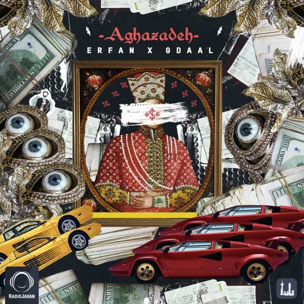  دانلود آهنگ جدید عرفان و جی دال - آقازاده | Download New Music By Erfan - Aghazadeh (Ft Gdaal)