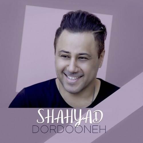  دانلود آهنگ جدید شهیاد - دردونه | Download New Music By Shahyad - Dordooneh