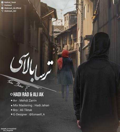  دانلود آهنگ جدید هادی راد ، علی AK و رضا مظلومی - ترسا بالاسی | Download New Music By Hadi Rad - Tarsa Balasi (Ft Ali Ak And Reza Mazloomi)