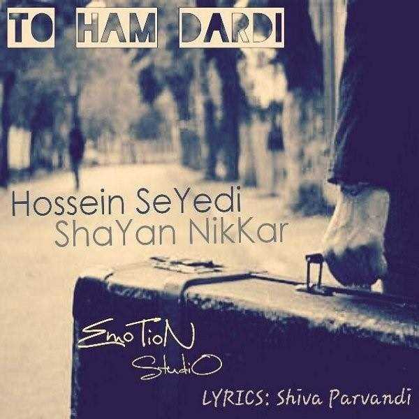  دانلود آهنگ جدید حسین سیدی - تو هم دردی (فت شایان نکار) | Download New Music By Hossein Seyedi - To Ham Dardi (Ft Shayan Nikkar)