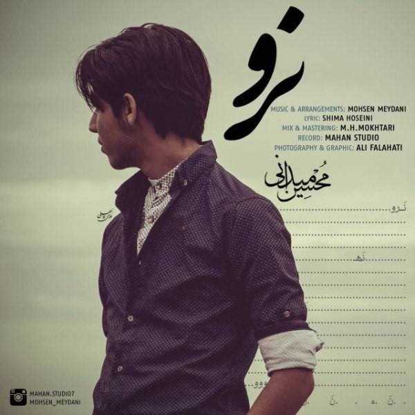  دانلود آهنگ جدید Mohsen Meydani - Naro | Download New Music By Mohsen Meydani - Naro