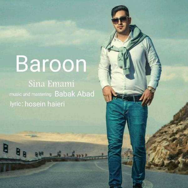  دانلود آهنگ جدید سینا امامی - بارون | Download New Music By Sina Emami - Baroon