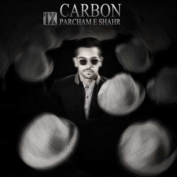  دانلود آهنگ جدید کربن بند - پرچمه شهر | Download New Music By Carbon Band - Parchame Shahr
