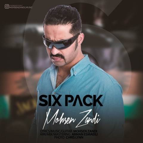  دانلود آهنگ جدید محسن زندی - سیکس پک | Download New Music By Mohsen Zandi - 6 Pack