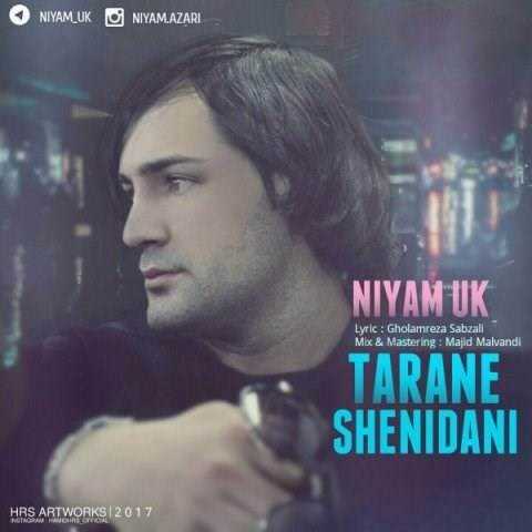  دانلود آهنگ جدید نیام یوکی - ترانه شنیدنی | Download New Music By Niyam UK - Tarane Shenidani