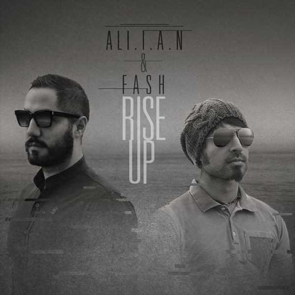  دانلود آهنگ جدید علی.ی.ا.ن - ریسه اپ (فت فاش) | Download New Music By Ali.i.a.n - Rise Up (Ft Fash)