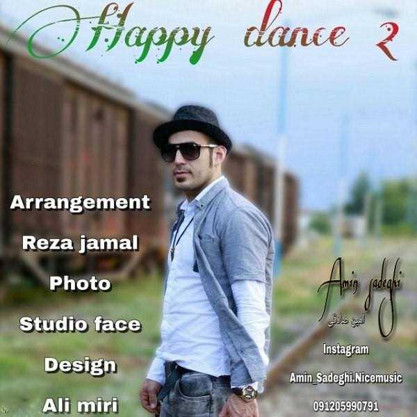  دانلود آهنگ جدید امین صادقی - Happy Dance 2 | Download New Music By Amin Sadeghi - Happy Dance 2