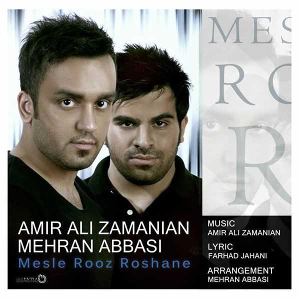  دانلود آهنگ جدید مهران عباسی - مسله روز روشنه (فت امیر علی زمانی) | Download New Music By Mehran Abbasi - Mesle Rooz Roshaneh (Ft Amir Ali Zamanian)